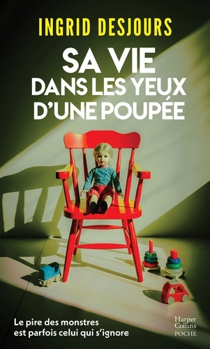 desjours-ingrid-sa-vie-dans-les-yeux-d-une-poupee-du-bon-et-vrai-thriller-marina-carrere-d-encausse_0