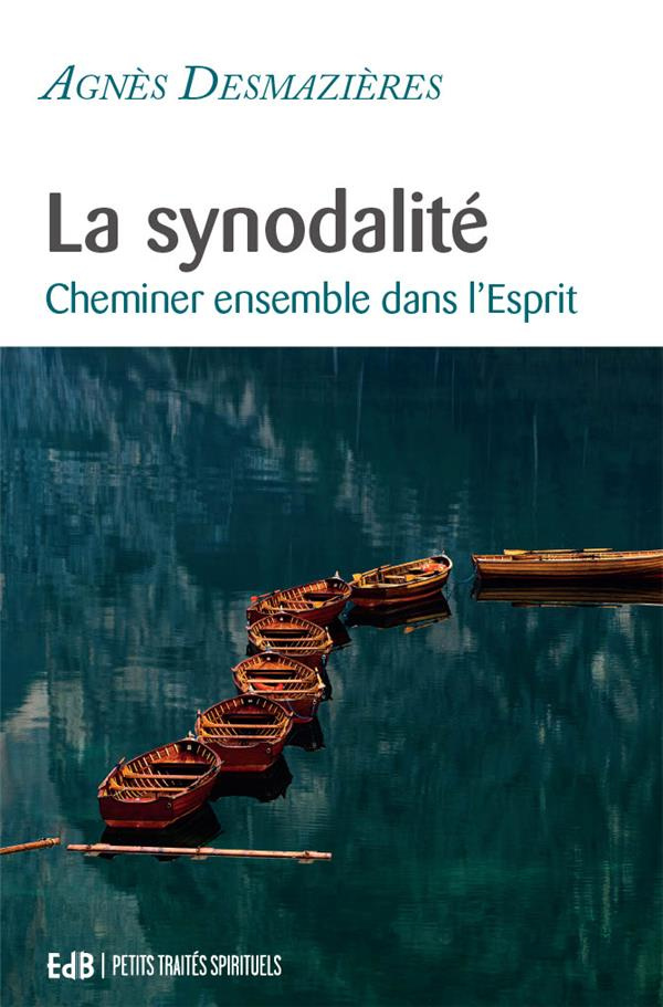 desmazieres-agnes-la-synodalite-cheminer-ensemble-dans-l-esprit_0