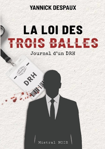 despaux-yannick-loi-trois-balles-journal-d-un-drh_0