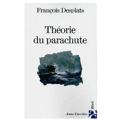 desplats-francois-theorie-du-parachute_0