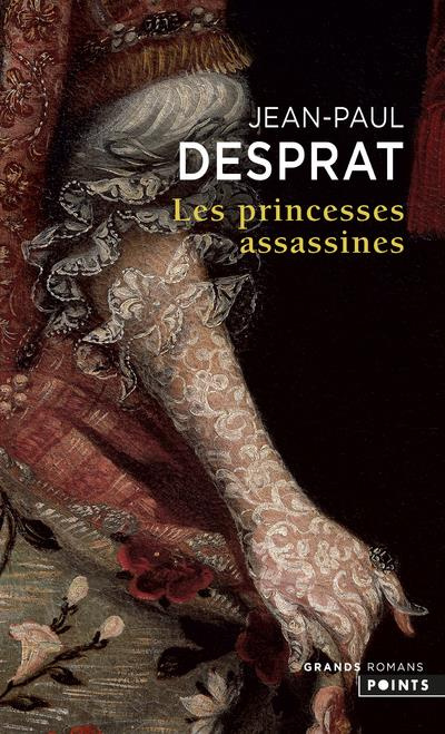 desprat-jean-paul-les-princesses-assassines_0