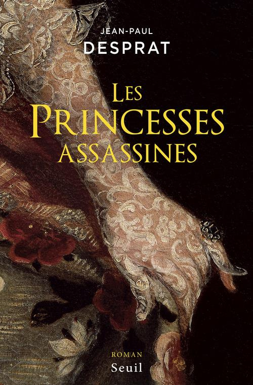 desprat-jean-paul-les-princesses-assassines_0