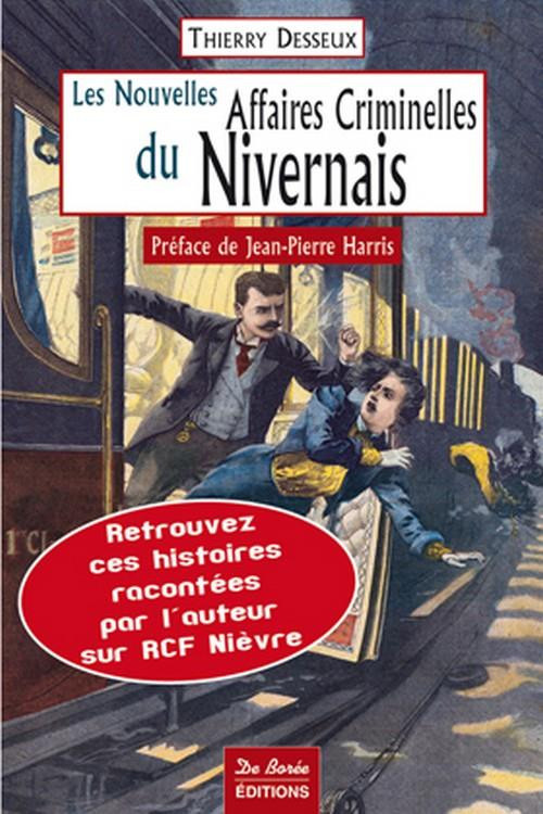 desseux-thierry-les-nouvelles-affaires-criminelles-du-nivernais_0