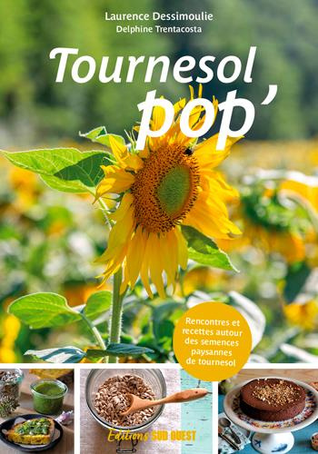 dessimoulie-laurence-3b-trentacosta-delphine-3b-chab-le-tournesol-pop-dans-nos-assiettes_0