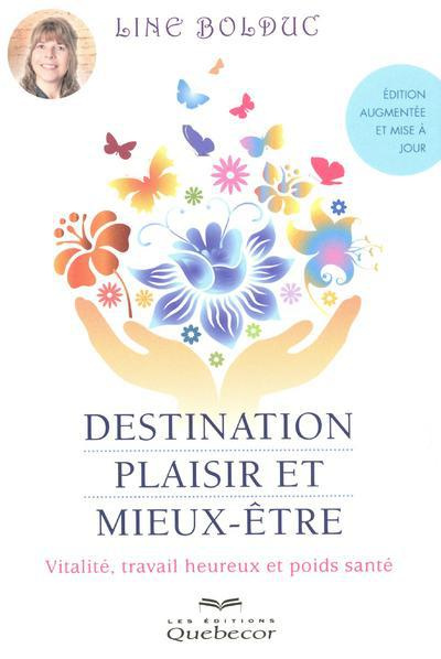 destination-plaisir-et-mieux-etre-edition-augmentee-et-mise-a-jour_0
