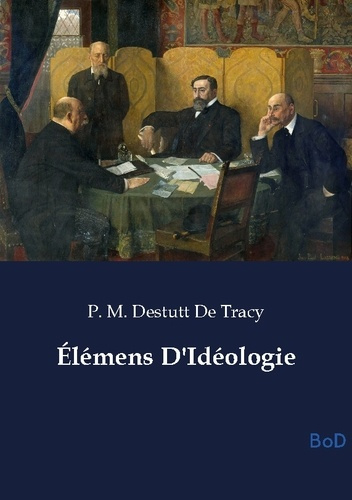 destutt-de-tracy-p-m-elemens-d-ideologie_0