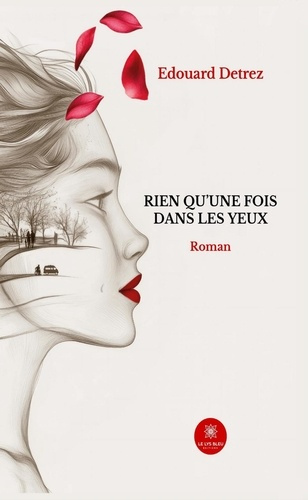 detrez-edouard-rien-qu-une-fois-dans-les-yeux_0
