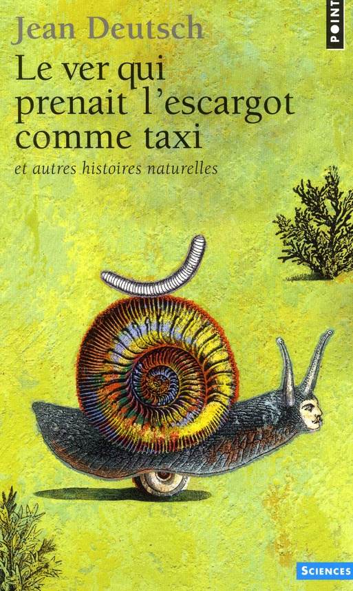 deutsch-jean-3b-gournet-sophie-le-ver-qui-prenait-l-escargot-comme-taxi-et-autres-histoires-naturelles_0