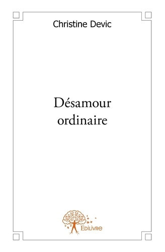 devic-christine-desamour-ordinaire_0