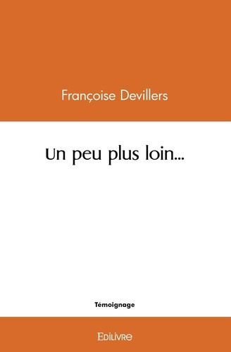 devillers-francoise-un-peu-plus-loin-carnet-de-route_0