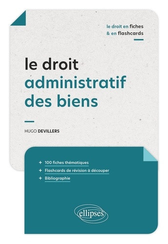 devillers-hugo-clinchamps-nicolas-monjal-pierr-le-droit-administratif-des-biens-en-fiches-et-en-flashcards_0