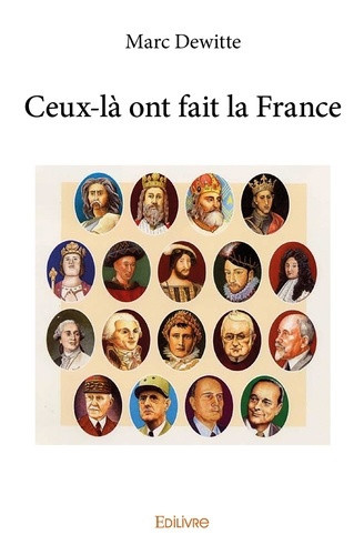 dewitte-marc-ceux-la-ont-fait-la-france_0