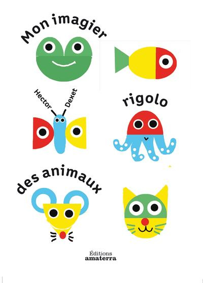 dexet-hector-mon-imagier-rigolo-des-animaux_0