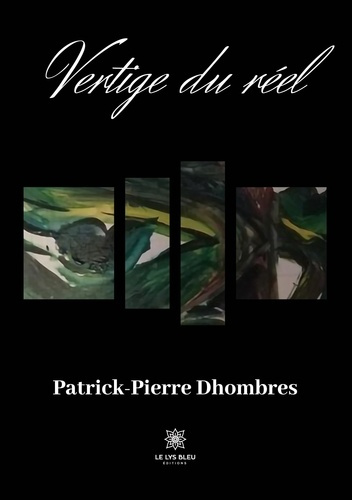 dhombres-patrick-pierre-vertige-du-reel_0
