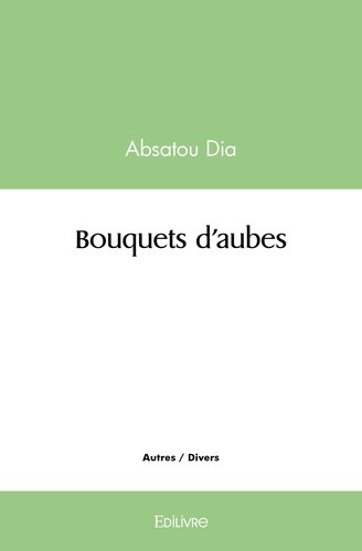 dia-absatou-bouquets-d-aubes_0