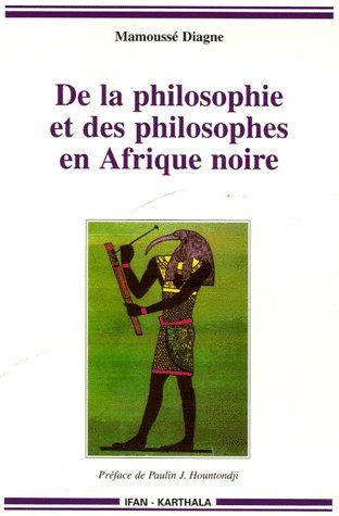 diagne-mamousse-hountondji-paulin-j-de-la-philosophie-et-des-philosophes-en-afrique-noire_0