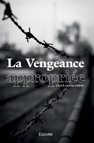 diakite-cheick-oumar-la-vengeance-appropriee_0
