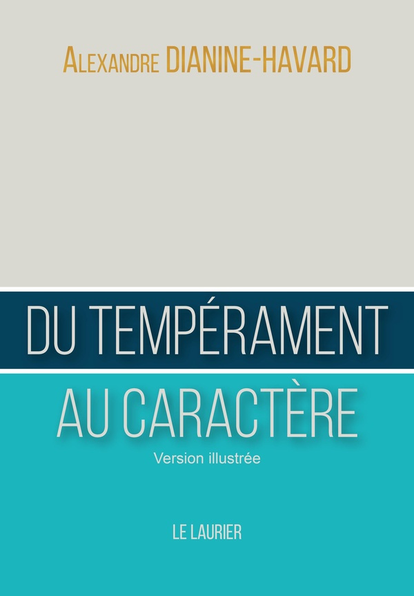 dianine-havard-alexandre-solovitsky-kirill-du-temperament-au-caractere-guide-du-leader-vertueux-edition-illustree_0
