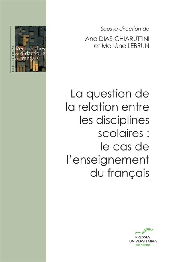 dias-chiaruttini-ana-3b-lebrun-marlene-la-question-de-la-relation-entre-les-disciplines-scolaires-le-cas-de-l-enseignement-du-francais_0