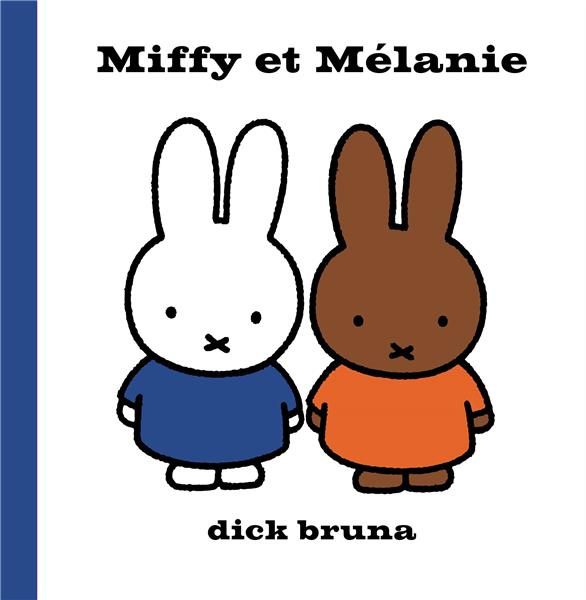 dick-bruna-3b-whyte-elsa-miffy-miffy-et-melanie_0