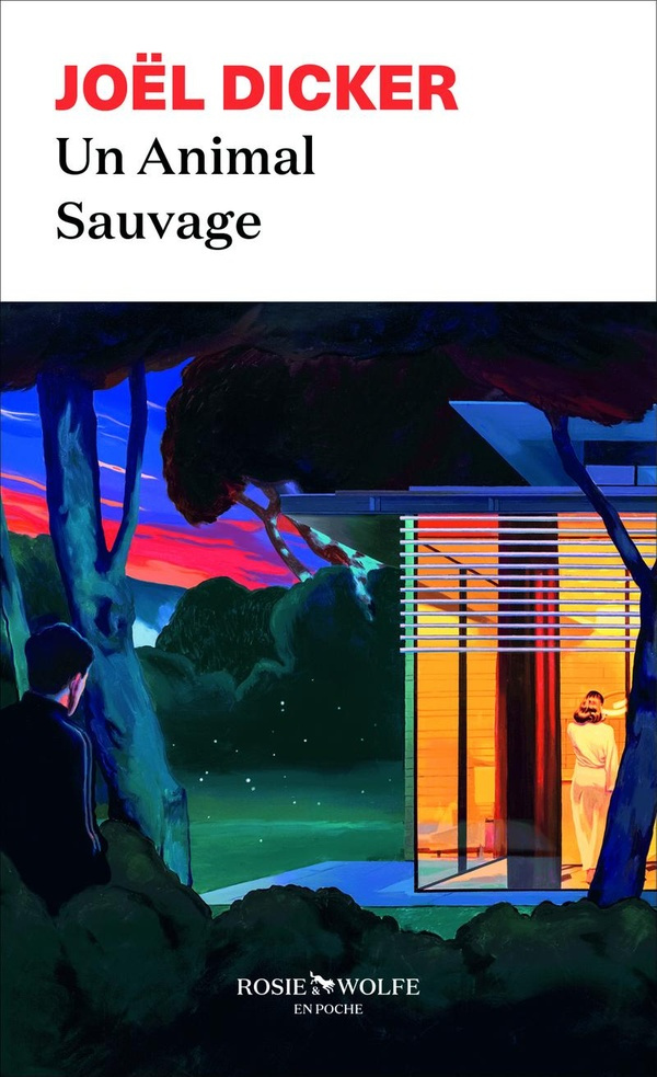 dicker-joel-un-animal-sauvage_0