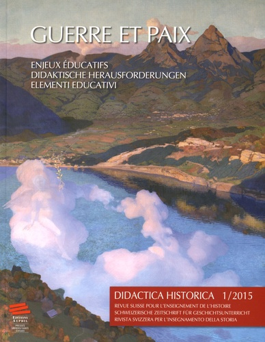 didactica-historica-n-1-2015-guerre-et-paix-enjeux-educatifs-edition-bilingue-francais-allemand_0