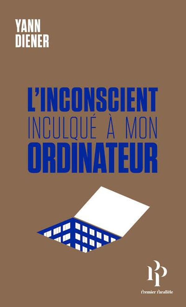 diener-yann-l-inconscient-inculque-a-mon-ordinateur_0