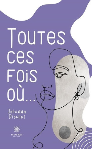 diochot-johanna-toutes-ces-fois-ou_0