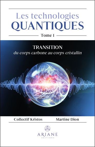 dion-les-technologies-quantiques-tome-1-transition-du-corps-carbone-au-corps-cristallin_0