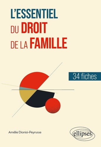 dionisi-peyrusse-amelie-l-essentiel-du-droit-de-la-famille_0
