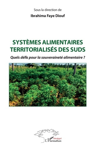 diouf-ibrahima-faye-systemes-alimentaires-territorialises-des-suds-quels-defis-pour-la-souverainete-alimentaire_0