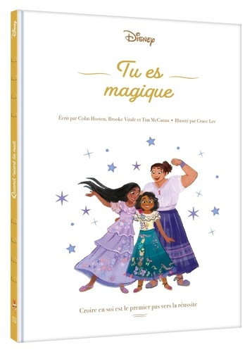 disney-tu-es-magique-une-histoire-pour-croire-en-soi-croire-en-soi-est-le-premier-pas-vers-la-r_0