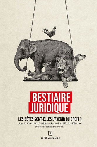 dissaux-ranouil-bestiaire-juridique_0