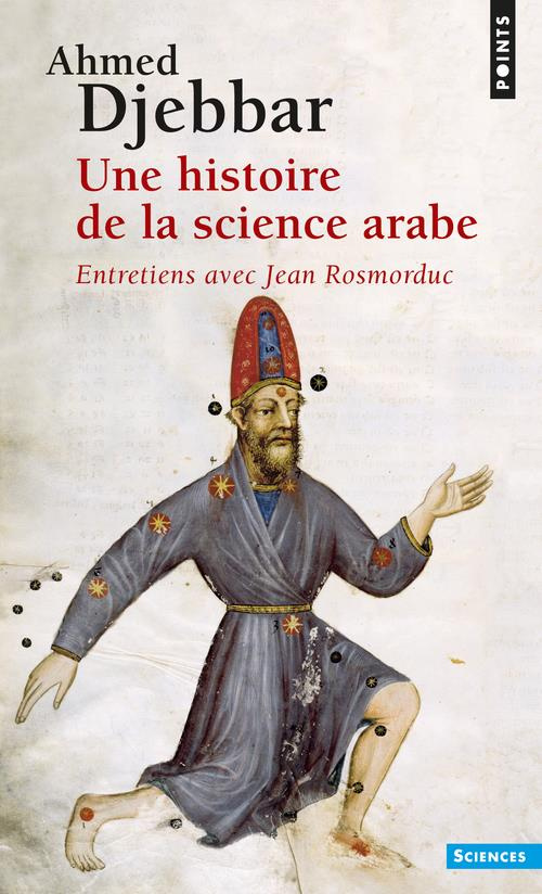 djebbar-ahmed-une-histoire-de-la-science-arabe_0