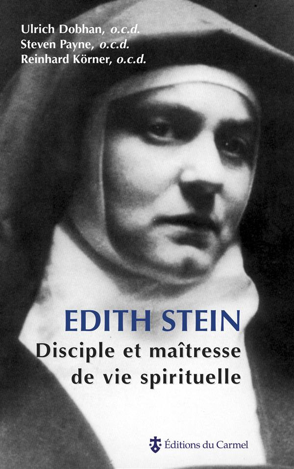 dobhan-ulrich-payne-steven-korner-reinhard-edith-stein-disciple-et-maitresse-de-vie-spirituelle_0