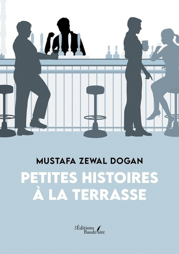 dogan-mustafa-zewal-petites-histoires-a-la-terrasse_0