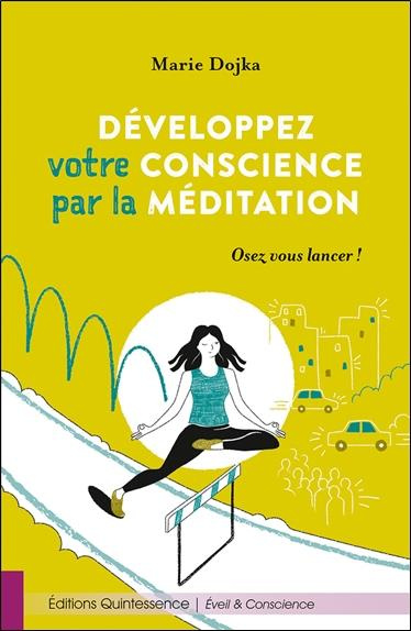 dojka-marie-3b-copija-maxime-developpez-votre-conscience-par-la-meditation-osez-vous-lancer_0