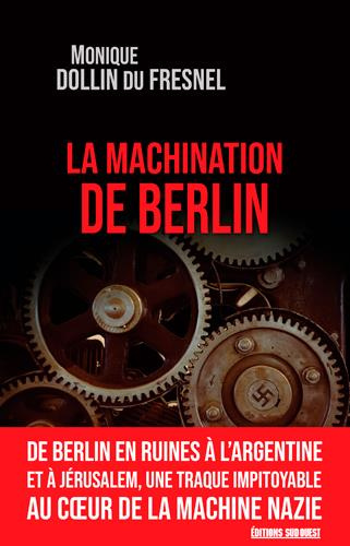 dollin-du-fresnel-monique-la-machination-de-berlin_0