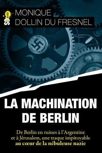 dollin-du-fresnel-monique-la-machination-de-berlin_0