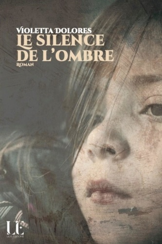 dolores-violetta-le-silence-de-l-ombre_0
