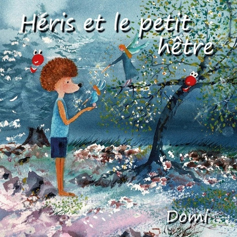 domi-heris-et-le-petit-hetre_0
