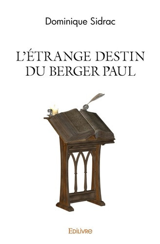 dominique-sidrac-l-etrange-destin-du-berger-paul_0