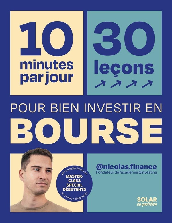 domnesques-nicolas-10-minutes-par-jour-pour-apprendre-a-bien-investir-en-bourse_0