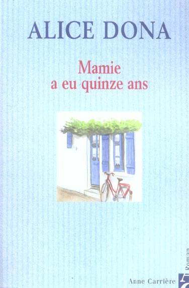 dona-alice-mamie-a-eu-quinze-ans_0