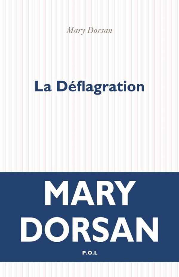 dorsan-mary-la-deflagration_0