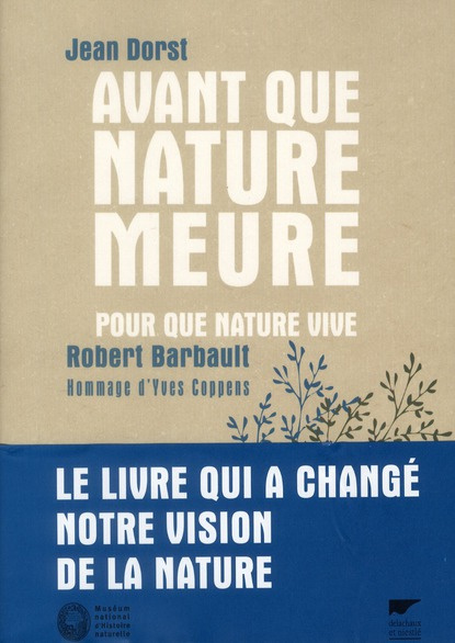dorst-jean-3b-barbault-robert-3b-heim-roger-avant-que-nature-meure-pour-une-ecologie-politique-pour-que-nature-vive_0