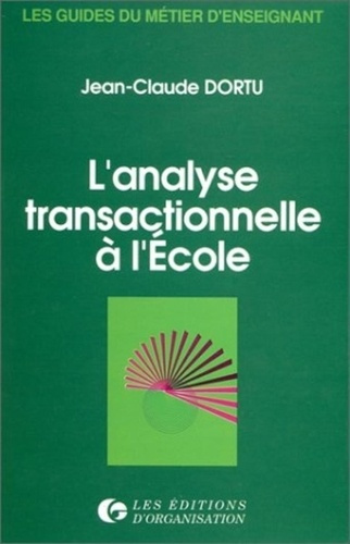 dortu-analyse-transact-a-l-ecole_0