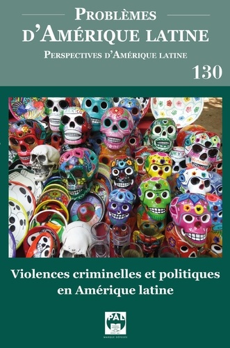dory-daniel-grandilhon-michel-leteur-serge-t-violences-criminelles-et-politique-en-amerique-latine-problemes-d-amerique-latiine-130_0