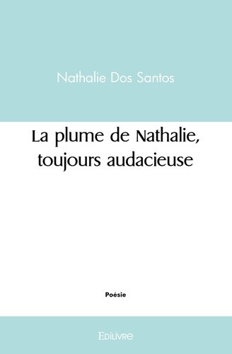 dos-santos-nathalie-la-plume-de-nathalie-toujours-audacieuse_0