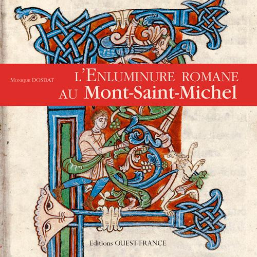 dosdat-monique-l-enluminure-romane-au-mont-saint-michel-xe-xiie-siecle_0